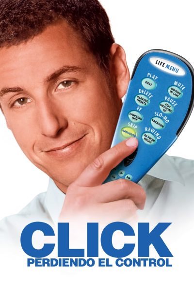 Click: Perdiendo el Control (2006)