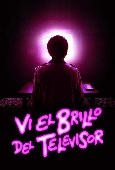 Vi el brillo del televisor (2024)